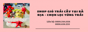 Shop Giỏ Trái Cây Tại Bà Rịa - Chọn Lọc Từng Trái