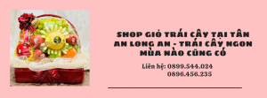 Shop Giỏ Trái Cây Tại Tân An Long An - Trái Cây Ngon