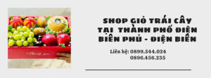Shop Giỏ Trái Cây Tại  Thành Phố Điện Biên Phủ - Điện Biên