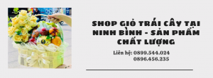 Shop Giỏ Trái Cây Tại Ninh Bình - Sản Phẩm Chất Lượng